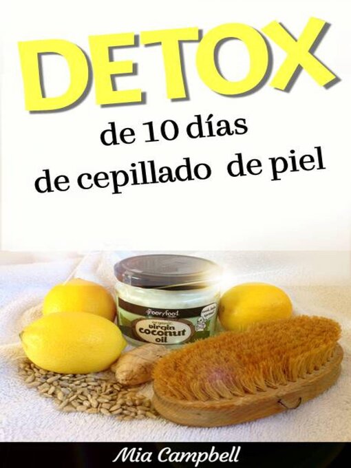Title details for Detox de 10 días de cepillado de piel by Mia Campbell - Available
